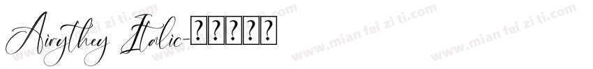 Airythey Italic字体转换
